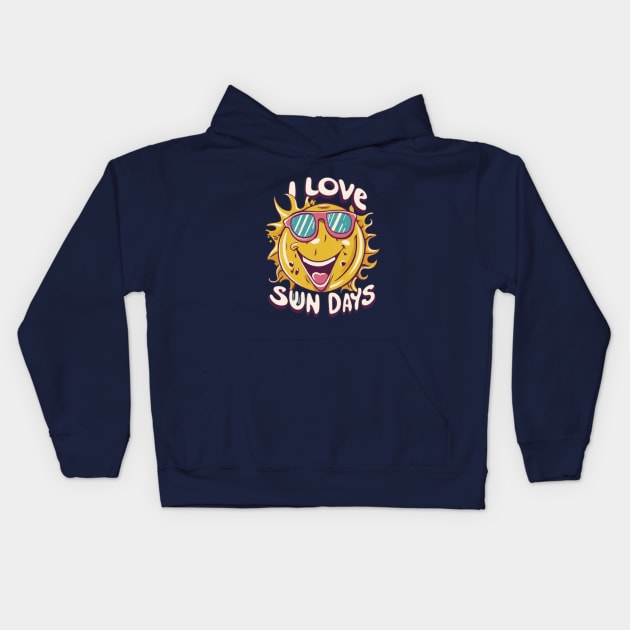 Sunny Days Kids Hoodie by UnniqDesigns